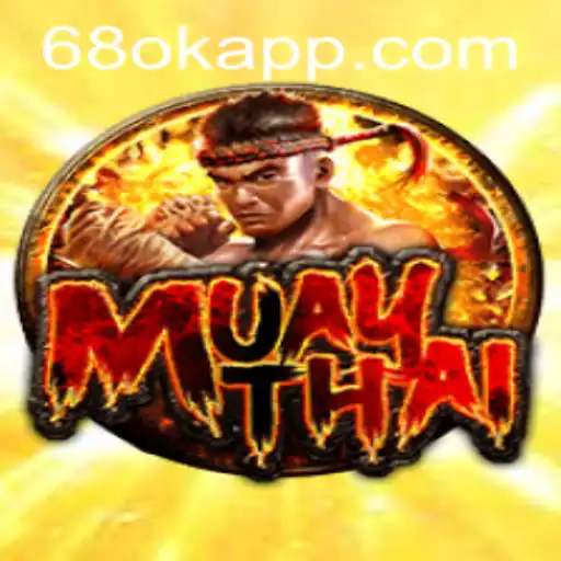 Exploring the World of MuayThai: A Deep Dive into the Game and 68OK.com