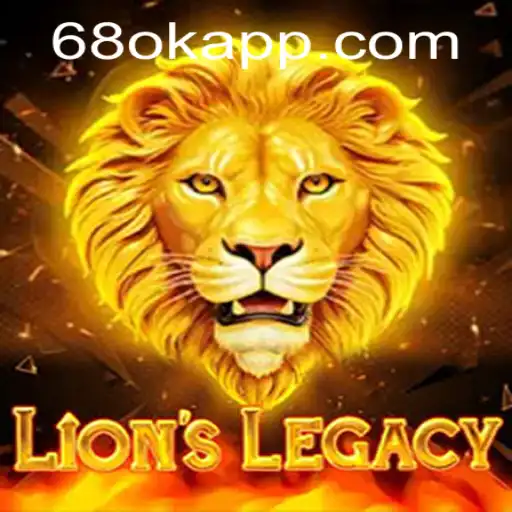 Unraveling LionsLegacy: A New Gaming Experience with 68OK.com